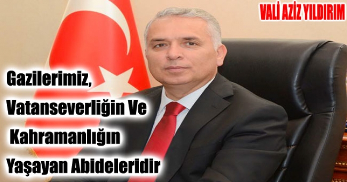 Afyonkarahisar Valimiz Sayın Aziz Yıldırım'ın Gaziler Günü Mesajı.                   