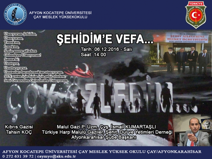 Çay MYO lunda “Şehidim’e Vefa…” ana temalı Seminer gerçekleştirilecektir.                  