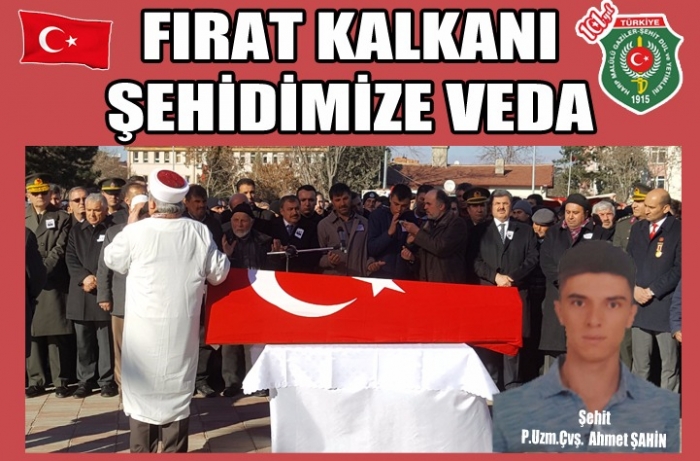 FIRAT KALKANI ŞEHİDİMİZE VEDA                  