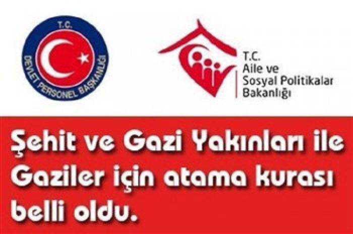 ŞEHİT YAKINI GAZİ İŞ ATAMALARI YAPILDI                  