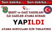 ŞEHİT YAKINI, GAZİ VE GAZİ YAKINLARININ ATAMA KURASI GERÇEKLEŞTİRİLDİ