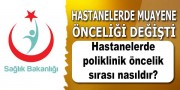 Hastanelerde muayene öncelik sırası değişti