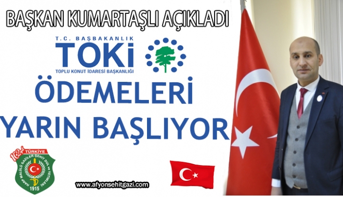 TOKİ ÖDEMELERİ YARIN BAŞLIYOR                  
