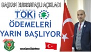 TOKİ ÖDEMELERİ YARIN BAŞLIYOR