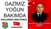 ŞIRNAK GAZİMİZ J.UZM.ÇVŞ.NURİ KARAKAŞ YOĞUN BAKIMDA