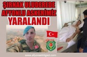 ŞIRNAK’TA AKKONAKLI UZMAN ÇAVUŞUMUZ YARALANDI.
