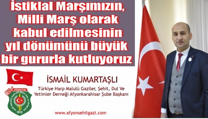 BAŞKAN KUMARTAŞLI: İSTİKLAL MARŞI ULUSUMUZUN ORTAK DEĞERİDİR.                  