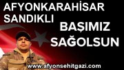 ŞEHİDİMİZ VAR SANDIKLI AFYONKARAHİSAR