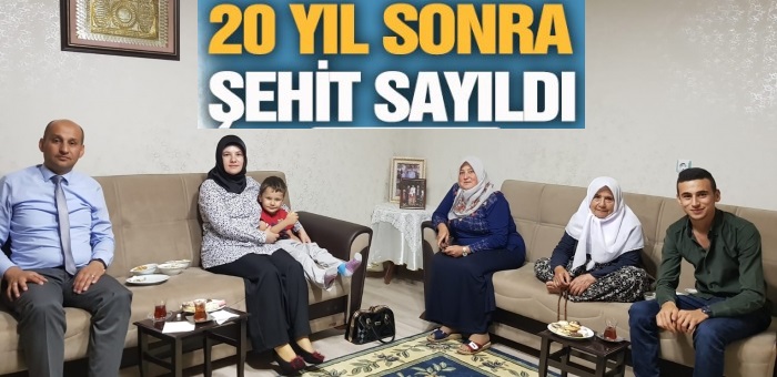 HUKUK MÜCADELESİYLE 20 YIL SONRA ŞEHİT SAYILDI                  