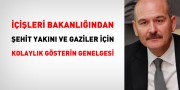 ŞEHİT YAKINI VE GAZİLER İÇİN GENELGE