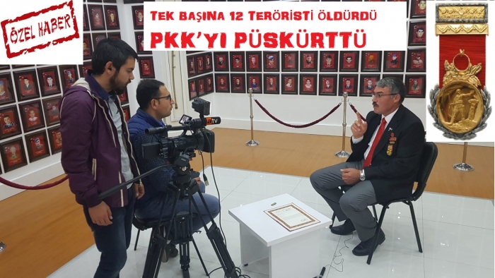  TEK BAŞINA 12 TERÖRİSTİ ÖLDÜRDÜ, PKK’YI PÜSKÜRTTÜ                  