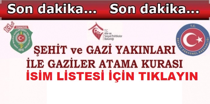 16-11-2018 TARİHLİ AFYONKARAHİSARLI İŞ ATAMASI YAPILAN ŞEHİT AİLESİ VE GAZİ/GAZİ AİLELERİMİZİN İSİM LİSTESİ                   