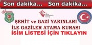 16-11-2018 TARİHLİ AFYONKARAHİSARLI İŞ ATAMASI YAPILAN ŞEHİT AİLESİ VE GAZİ/GAZİ AİLELERİMİZİN İSİM LİSTESİ 