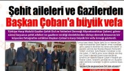 ŞEHİT AİLELERİ VE GAZİLERDEN BAŞKAN ÇOBAN'A BÜYÜK VEFA