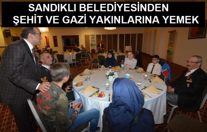 SANDIKLI BELEDİYESİNDEN ŞEHİT VE GAZİ YAKINLARINA YEMEK                  