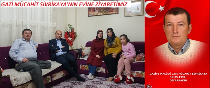 BAŞKAN KUMARTAŞLI GAZİ MÜCAHİT SİVRİKAYA'YI EVİNDE ZİYARET ETTİ.                  