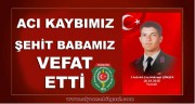 ŞEHİT BABAMIZ OSMAN ŞİMŞEK VEFAT ETTİ.