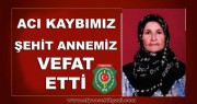 ŞEHİT ANNEMİZ AYŞE ESEN VEFAT ETTİ