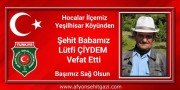 ŞEHİT BABAMIZ LÜTFİ ÇİYDEM VEFAT ETTİ