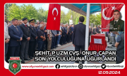 ŞEHİT PİYADE UZMAN ÇAVUŞ ONUR ÇAPAN SON YOLCULUĞUNA UĞURLANDI