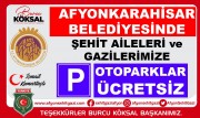 ŞEHİT AİLELERİ ve GAZİLERİMİZE OTOPARKLAR ÜCRETSİZ