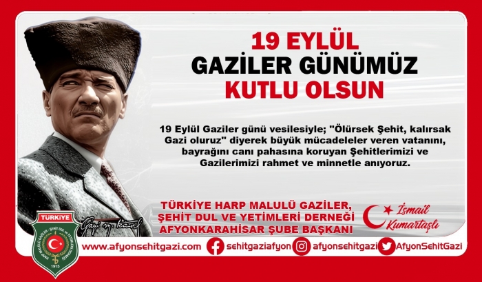 BAŞKAN KUMARTAŞLI: 19 EYLÜL GAZİLER GÜNÜMÜZ KUTLU OLSUN                  
